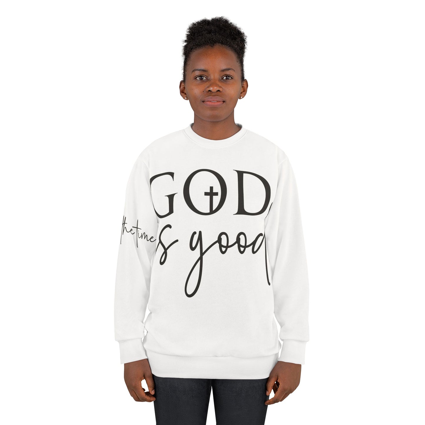 Crewneck | God Is Good All The Time
