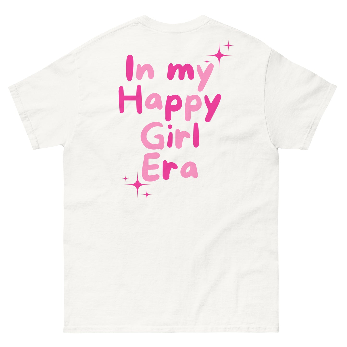 Classic Tee | In My Happy Girl Era
