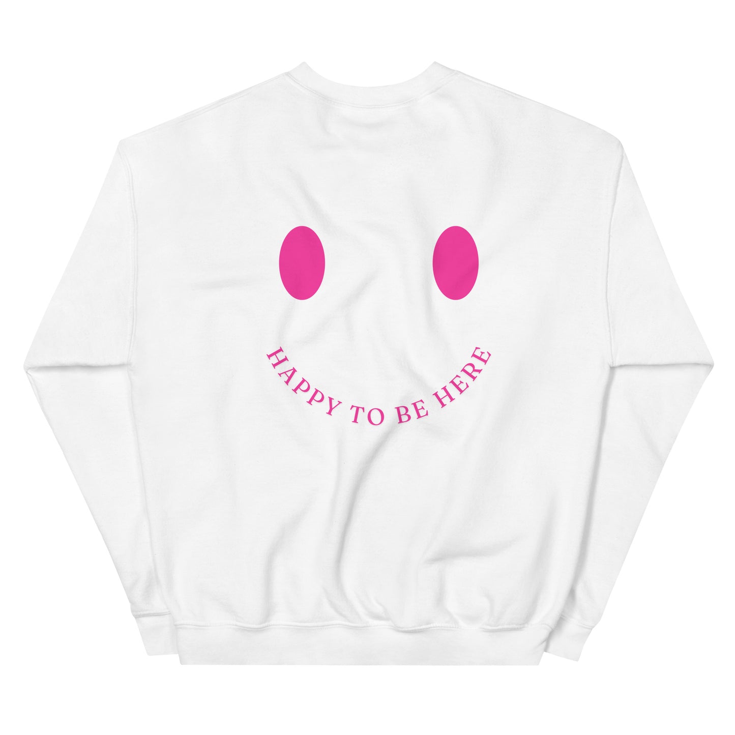 Crewneck | Happy To Be Here