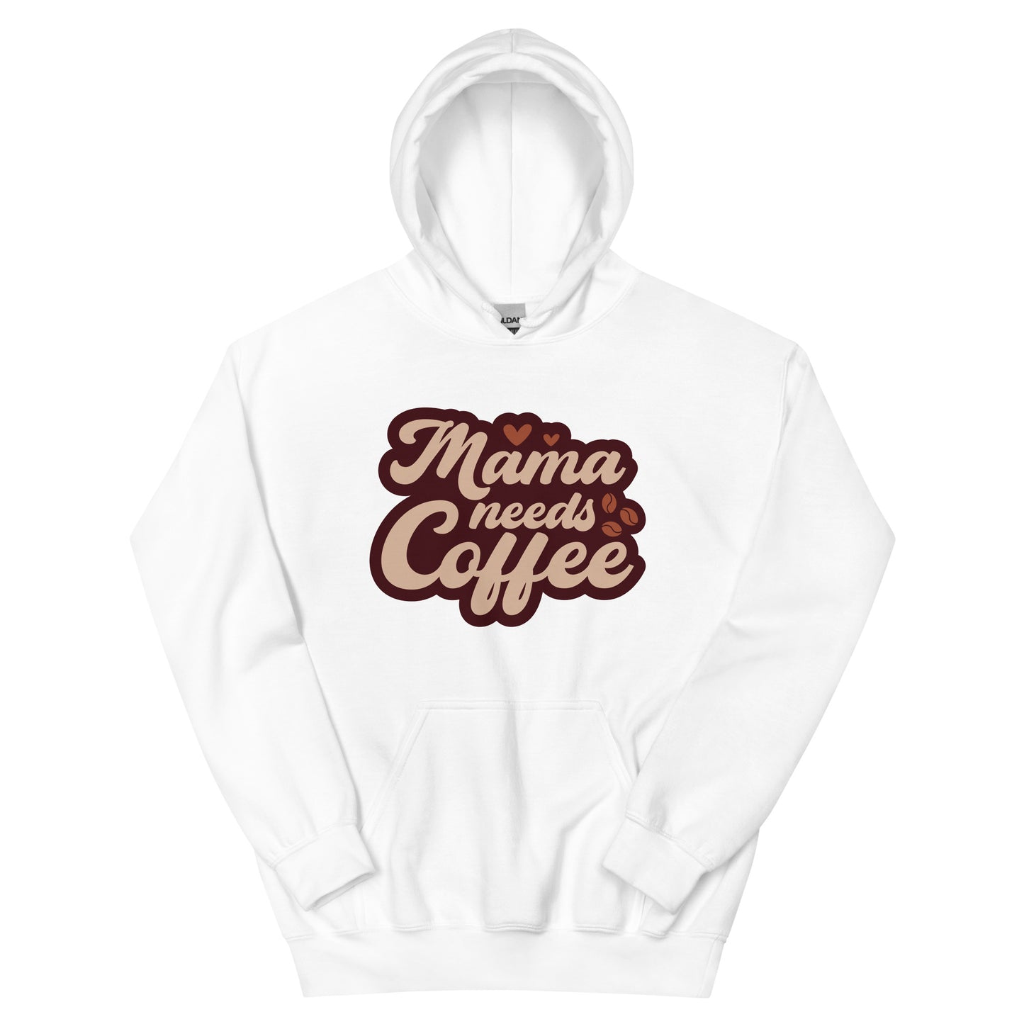 Hoodie | Mama Needs Coffee