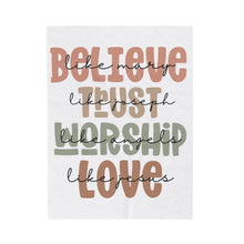 Load image into Gallery viewer, Plush Blanket | Believe, Trust,Worship,Love
