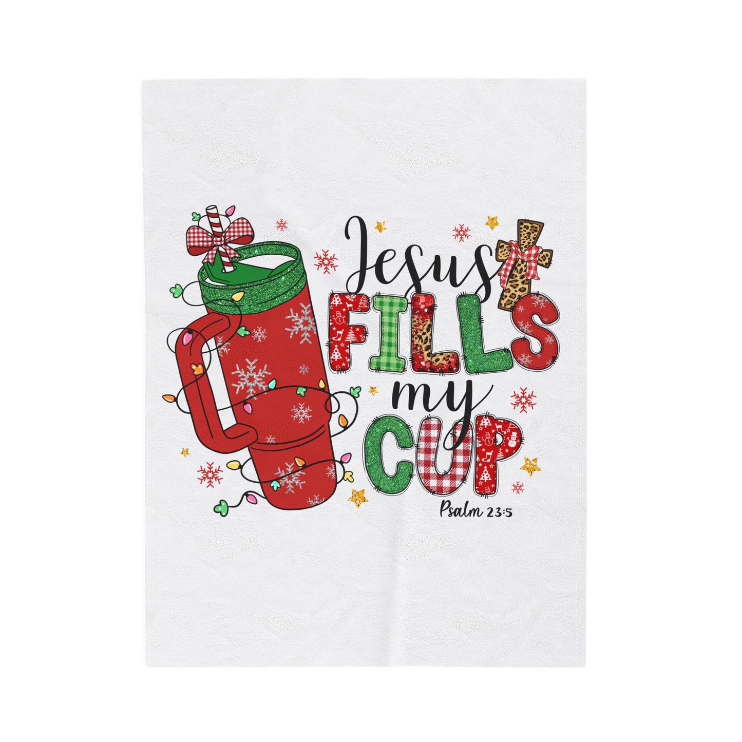 Plush Blanket | Jesus Fills My Cup Psalm 23:5