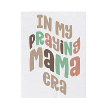 Load image into Gallery viewer, Plush Blanket | In My Praying Mama Era
