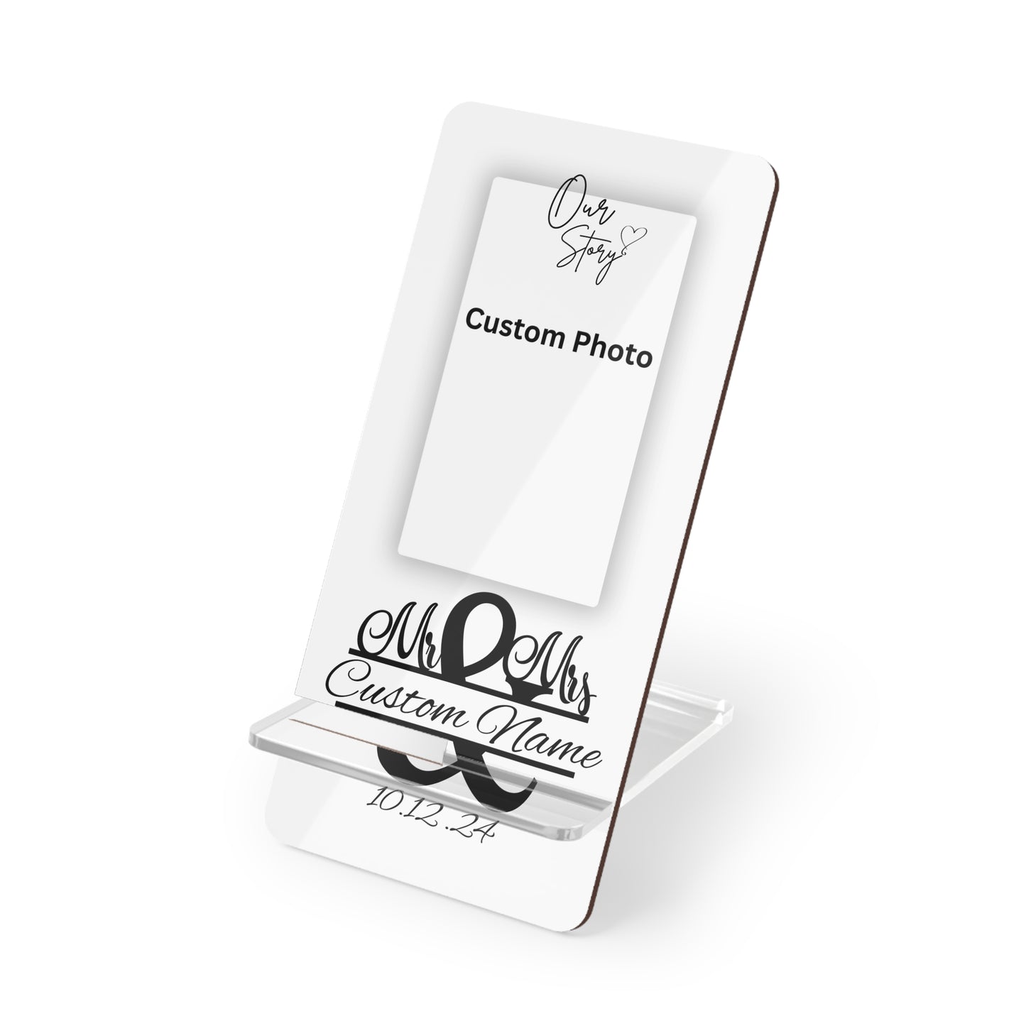 Phone Display Stand | Our Story & Custom Name/Date