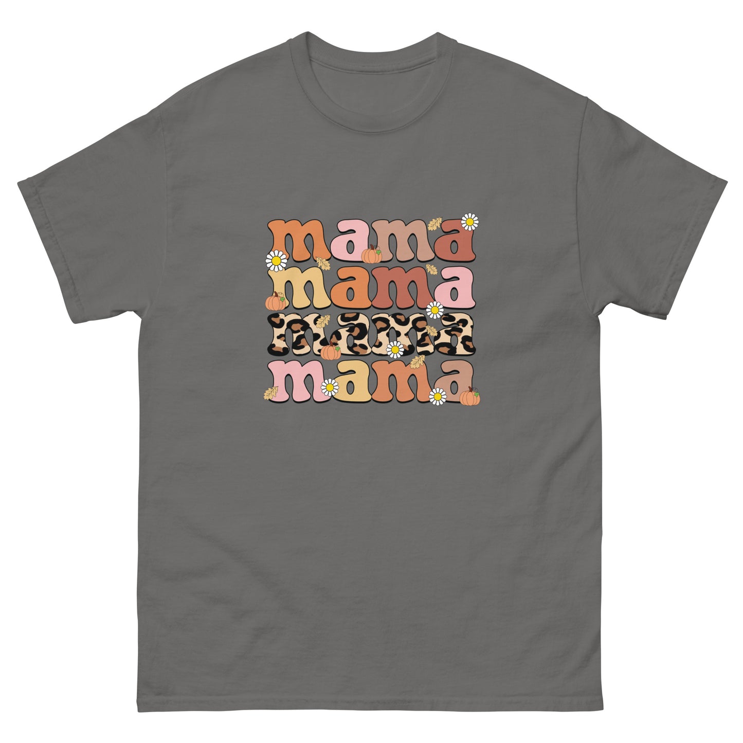 Classic Tee | Mama Mama Mama Mama