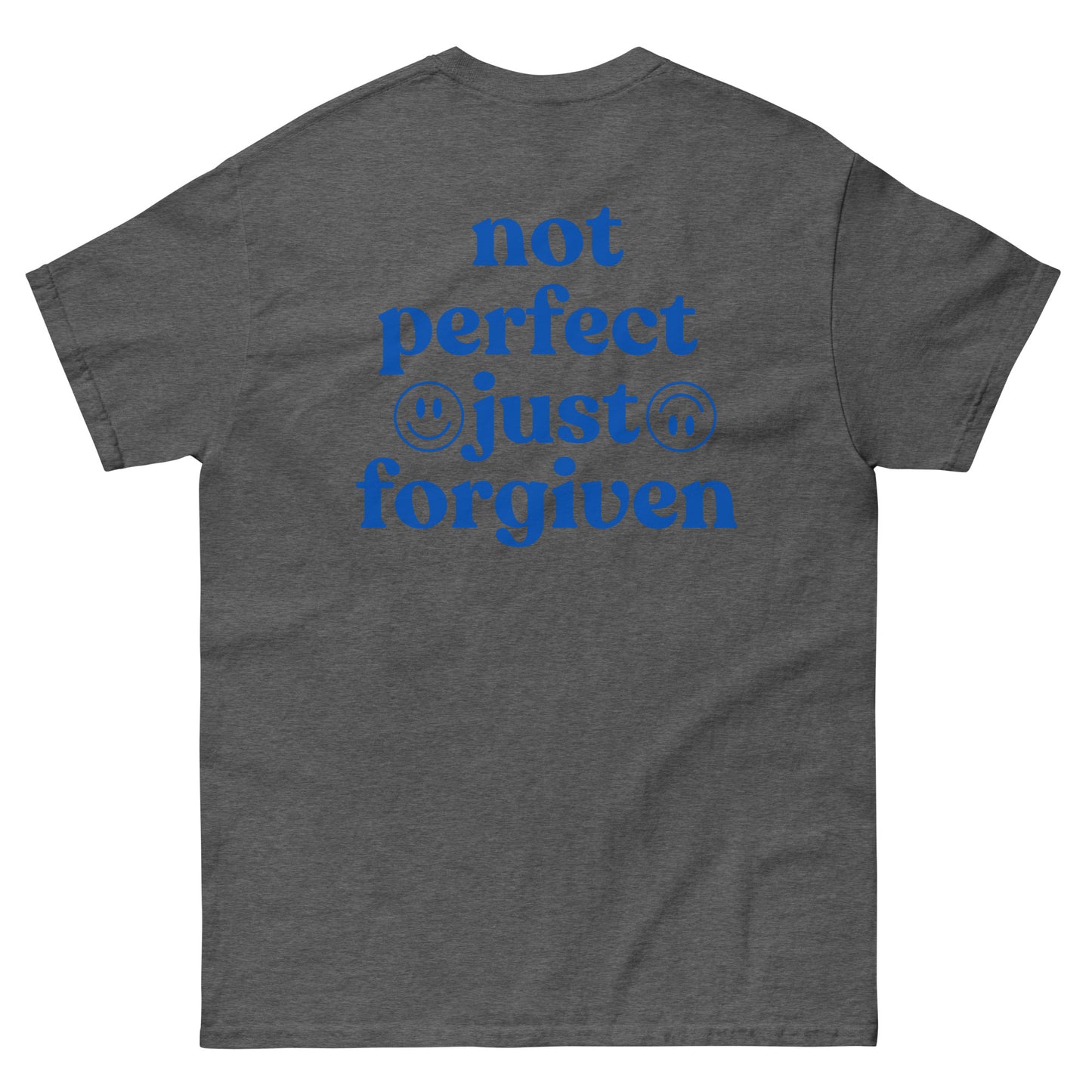 Classic Tee | Not Perfect Just Forgiven