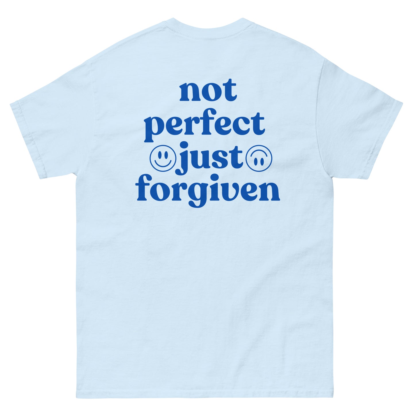 Classic Tee | Not Perfect Just Forgiven