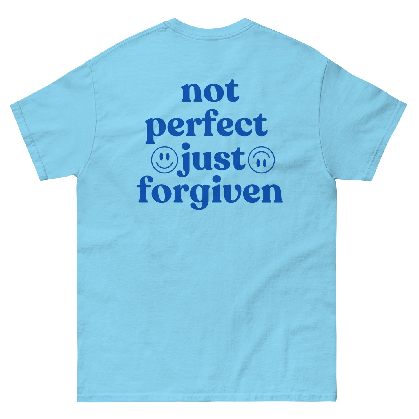 Classic Tee | Not Perfect Just Forgiven