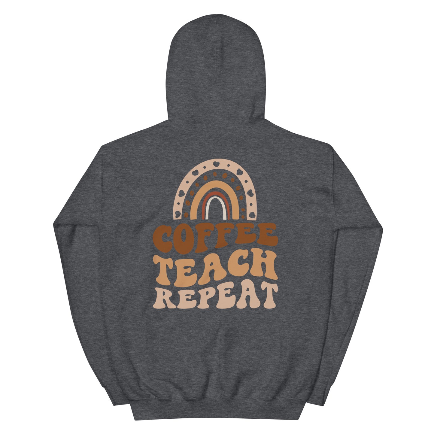 Hoodie | Coffee Teach Repeat