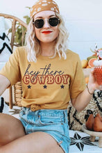 Load image into Gallery viewer, Hey There Cowboy T-Shirt
