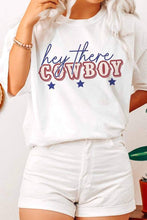 Load image into Gallery viewer, Hey There Cowboy T-Shirt
